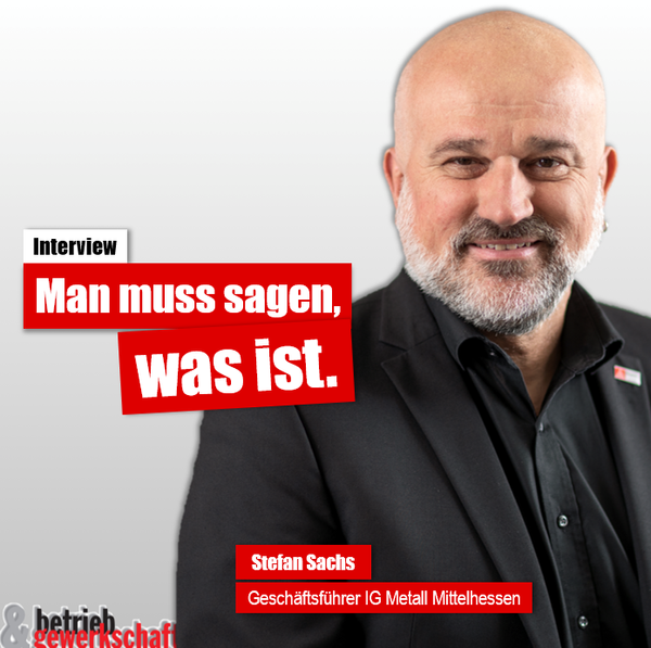 Interview: Man muss sagen, was ist (Tarifrunde M+E)